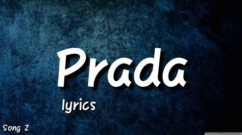 prada lyrics english|Prada song lyrics in english.